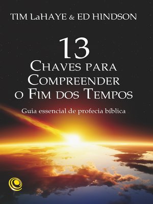 cover image of 13 chaves para compreender o Fim dos Tempos